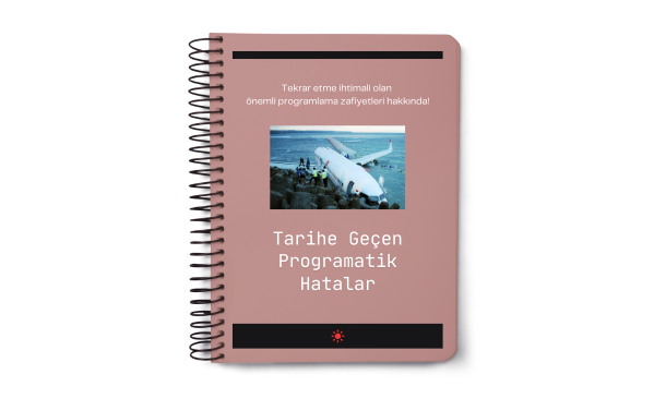 Notorious Programming Related Faults in History Study Guide in Turkish